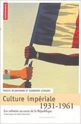 Culture impériale : Les colonies au coeur de la République